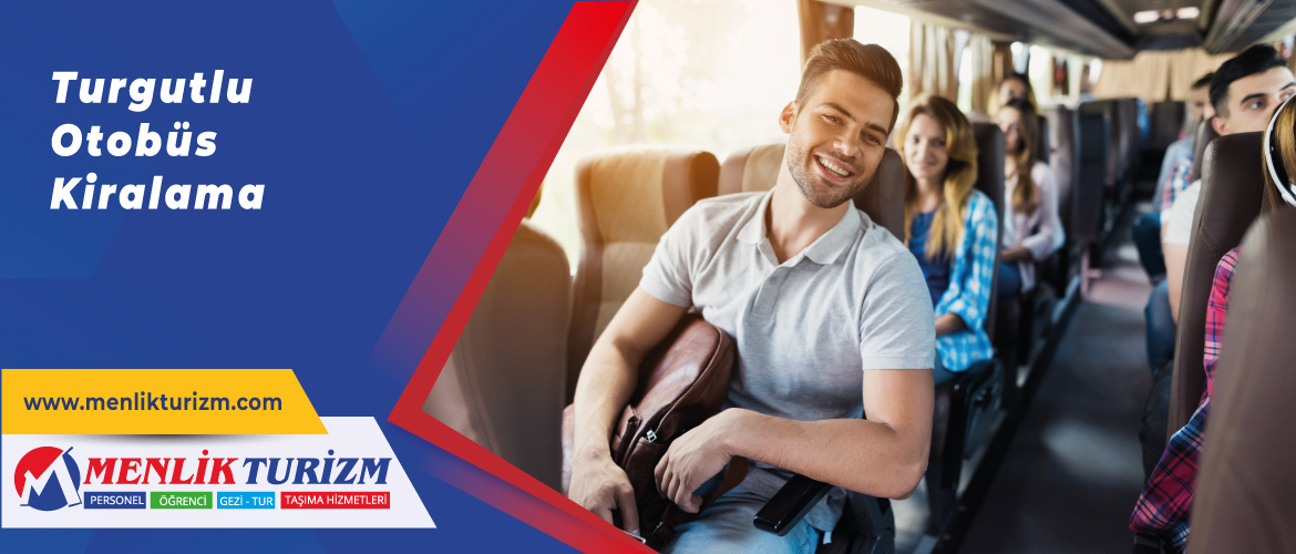 Turgutlu Otobüs Kiralama